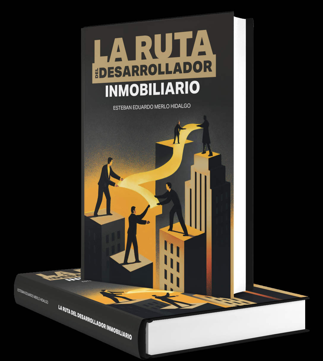 Esteban-Merlo-Esteban-Eduardo-Merlo-Hidalgo-La-Ruta-del-Desarrollador-Inmobiliario